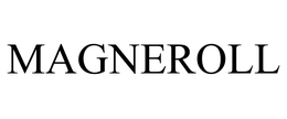 MAGNEROLL trademark