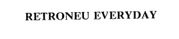 RETRONEU EVERYDAY trademark