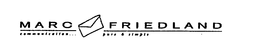 MARC FRIEDLAND COMMUNICATION... PURE & SIMPLE trademark