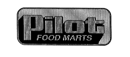 PILOT FOOD MARTS trademark