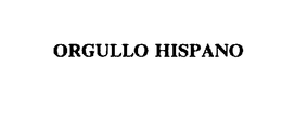 ORGULLO HISPANO trademark