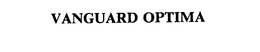 VANGUARD OPTIMA trademark