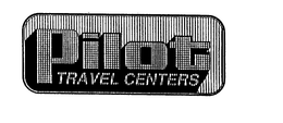PILOT TRAVEL CENTERS trademark