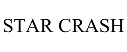 STAR CRASH trademark