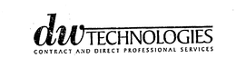 DW TECHNOLOGIES CONTRACT AND DIRECT PROFESSIONAL SERVICES trademark