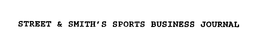 STREET & SMITH'S SPORTS BUSINESS JOURNAL trademark
