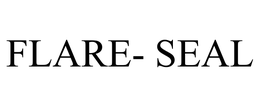 FLARE- SEAL trademark