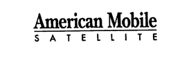 AMERICAN MOBILE SATELLITE trademark