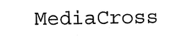 MEDIACROSS trademark