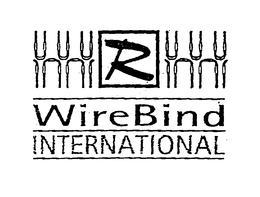 R WIREBIND INTERNATIONAL trademark