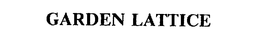 GARDEN LATTICE trademark