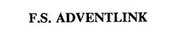 F.S. ADVENTLINK trademark