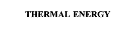 THERMAL ENERGY trademark