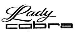 LADY COBRA trademark
