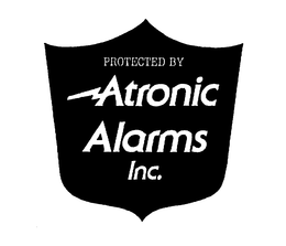 PROTECTED BY ATRONIC ALARMS INC. trademark