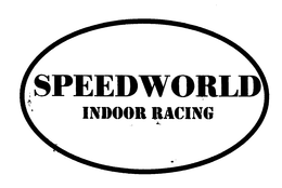 SPEEDWORLD INDOOR RACING trademark