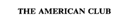 THE AMERICAN CLUB trademark