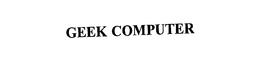 GEEK COMPUTER trademark