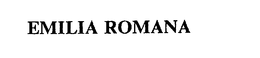 EMILIA ROMANA trademark