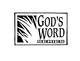 GOD'S WORD SERIES trademark