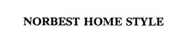 NORBEST HOME STYLE trademark