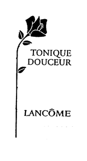 TONIQUE DOUCEUR LANCOME trademark