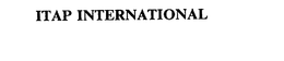 ITAP INTERNATIONAL trademark