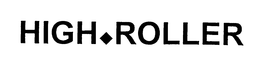 HIGH ROLLER trademark