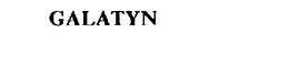 GALATYN trademark