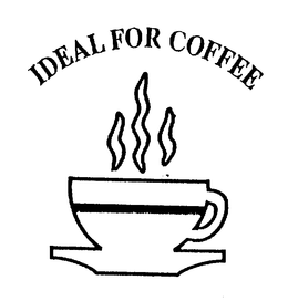 IDEAL FOR COFFEE trademark