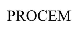 PROCEM trademark