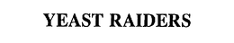 YEAST RAIDERS trademark