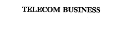 TELECOM BUSINESS trademark