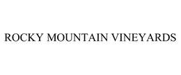 ROCKY MOUNTAIN VINEYARDS trademark
