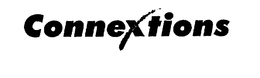 CONNEXTIONS trademark