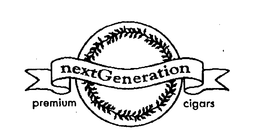 NEXTGENERATION PREMIUM CIGARS trademark