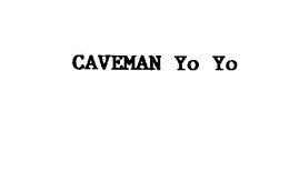 CAVEMAN YO YO trademark