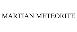 MARTIAN METEORITE trademark