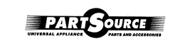 PARTSOURCE UNIVERSAL APPLIANCE PARTS AND ACCESSORIES trademark