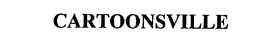 CARTOONSVILLE trademark