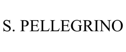 S. PELLEGRINO trademark