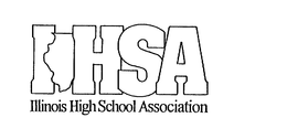 IHSA ILLINOIS HIGH SCHOOL ASSOCIATION trademark