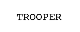 TROOPER trademark