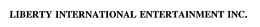 LIBERTY INTERNATIONAL ENTERTAINMENT INC. trademark