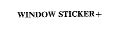 WINDOW STICKER+ trademark
