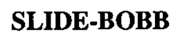 SLIDE-BOBB trademark