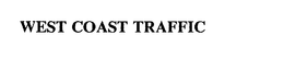 WEST COAST TRAFFIC trademark