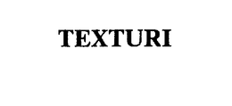 TEXTURI trademark