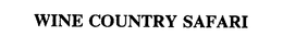 WINE COUNTRY SAFARI trademark