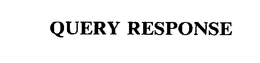 QUERY RESPONSE trademark